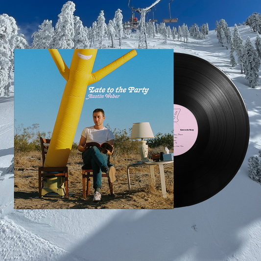 Austin Weber — "Late to the Party" Vinyl